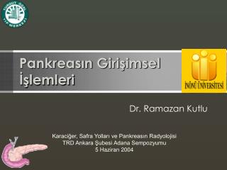 Pankreasın Girişimsel İşlemleri