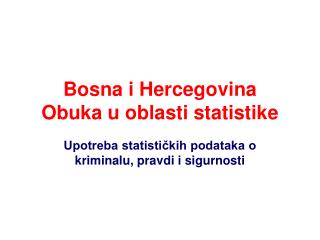Bosna i Hercegovina Obuka u oblasti statistike