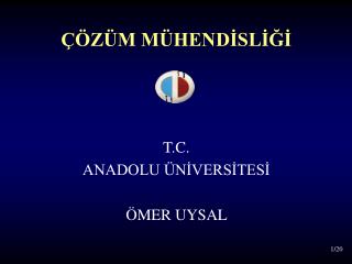 ÇÖZÜM MÜHENDİSLİĞİ