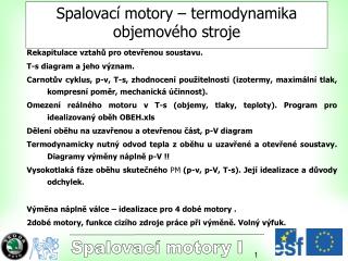 Spalovací motory – termodynamika objemového stroje