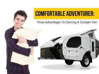 Comfortable Adventure: Three Advantages To Owning A Camper V