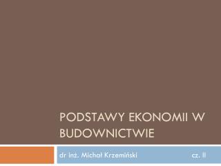 Podstawy ekonomii w budownictwie