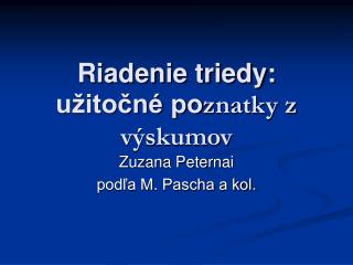 Riadenie triedy: užitočné po znatky z výskumov