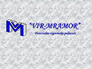 “VIR-MRAMOR”