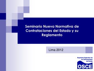 Seminario Nueva Normativa de Contrataciones del Estado y su Reglamento