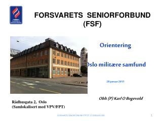 FORSVARETS SENIORFORBUND (FSF)