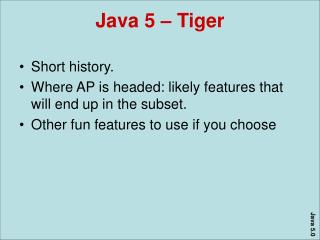 Java 5 – Tiger