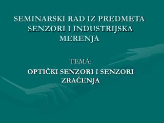 SEMINARSKI RAD IZ PREDMETA SENZORI I INDUSTRIJSKA MERENJA