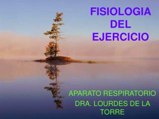 FISIOLOGIA DEL EJERCICIO