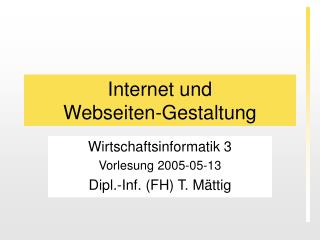 Internet und Webseiten-Gestaltung