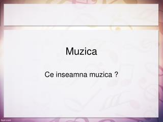 Muzica