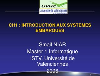 CH1 : INTRODUCTION AUX SYSTEMES EMBARQUES