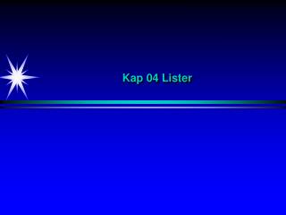 Kap 04 Lister