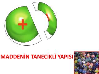 MADDENİN TANECİKLİ YAPISI