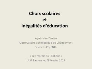 Choix scolaires et inégalités d ’ éducation