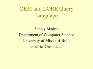 OEM and LORE Query Language