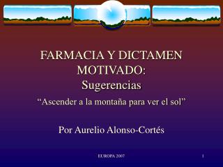 FARMACIA Y DICTAMEN MOTIVADO: Sugerencias
