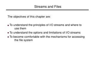 Streams and Files