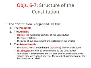 Objs. 6-7: Structure of the Constitution