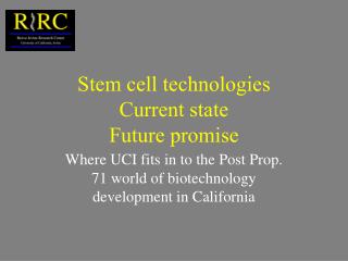 Stem cell technologies Current state Future promise