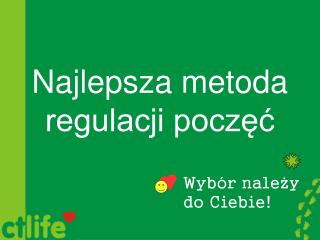 Najlepsza metoda regulacji poczęć