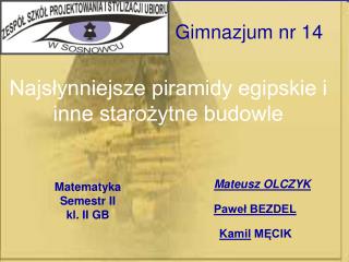 Najsłynniejsze piramidy egipskie i inne starożytne budowle