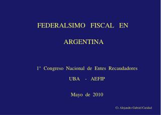 FEDERALSIMO FISCAL EN ARGENTINA