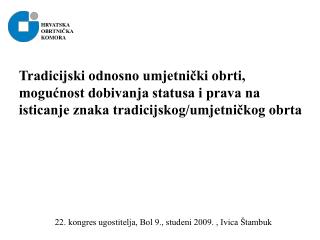 22. kongres ugostitelja, Bol 9., studeni 2009. , Ivica Štambuk