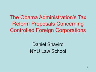 The Obama Administration’s Tax Reform Proposals Concerning Controlled Foreign Corporations