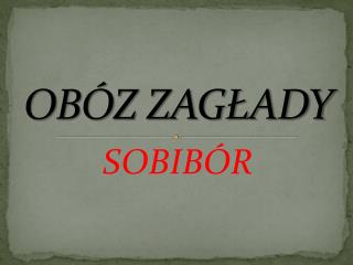 OBÓZ ZAGŁADY