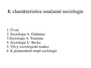 K charakteristice současné sociologie