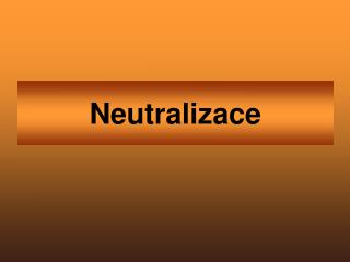 Neutralizace