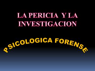 PSICOLOGICA FORENSE