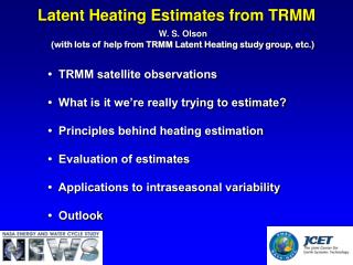 Latent Heating Estimates from TRMM