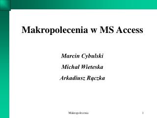 Makropolecenia w MS Access