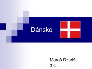 Dánsko