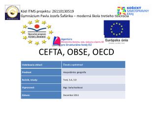 CEFTA, OBSE, OECD