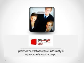 elseEDU _ ______________________________ praktyczne zastosowanie informatyki