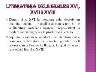 LITERATURA DELS SEGLES XVI, XVII i XVIII