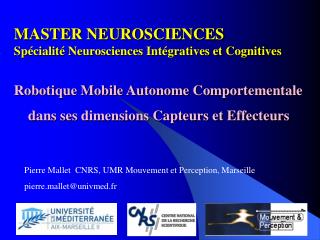 MASTER NEUROSCIENCES Spécialité Neurosciences Intégratives et Cognitives