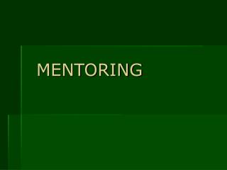 MENTORING