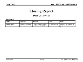 Closing Report