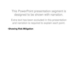 This PowerPoint presentation segment is designed to be shown with narration.