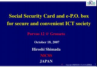 Social Security Card and e-P.O. box for secure and convenient ICT society