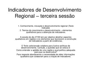 Indicadores de Desenvolvimento Regional – terceira sessão