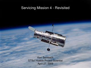 Servicing Mission 4 - Revisited