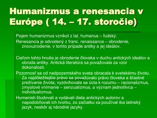 Humanizmus a renesancia v Európe ( 14. – 17. storočie)