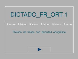 DICTADO_FR_ORT-1