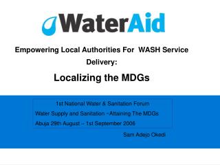 Empowering Local Authorities For WASH Service Delivery: Localizing the MDGs