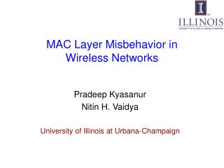 MAC Layer Misbehavior in Wireless Networks